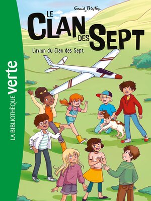 cover image of Le Clan des Sept NED 08--L'avion du Clan des Sept
